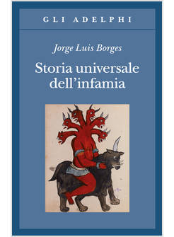 STORIA UNIVERSALE DELL'INFAMIA