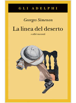LA LINEA DEL DESERTO E ALTRI RACCONTI