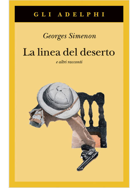 LA LINEA DEL DESERTO E ALTRI RACCONTI