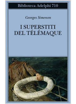 I SUPERSTITI DEL TELEMAQUE