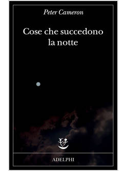 COSE CHE SUCCEDONO LA NOTTE