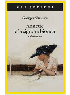 ANNETTE E LA SIGNORA BIONDA