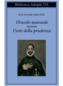 ORACOLO MANUALE OVVERO L'ARTE DELLA PRUDENZA