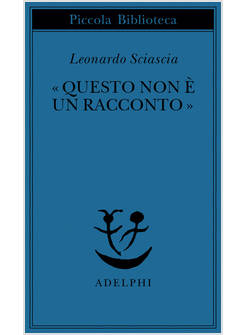 «QUESTO NON E' UN RACCONTO». SCRITTI PER IL CINEMA E SUL CINEMA