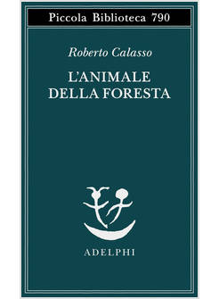 L'ANIMALE DELLA FORESTA