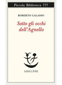 SOTTO GLI OCCHI DELL'AGNELLO