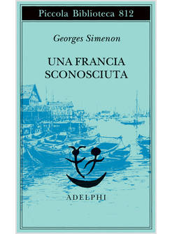 UNA FRANCIA SCONOSCIUTA