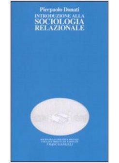 INTRODUZIONE ALLA SOCIOLOGIA RELAZIONALE