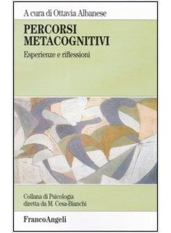 PERCORSI METACOGNITIVI ESPERIENZE E RIFLESSIONI