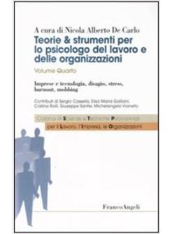 TEORIE E STRUMENTI PER LO PSICOLOGO DEL LAVORO E DELLE ORGANIZZAZIONI VOLUME IV