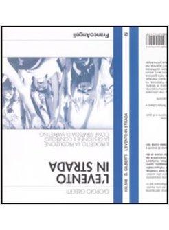 L'EVENTO IN STRADA IL PROGETTO LA PRODUZIONE LA GESTIONE E IL CONTROLLO COME