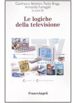 LOGICHE DELLA TELEVISIONE (LE)