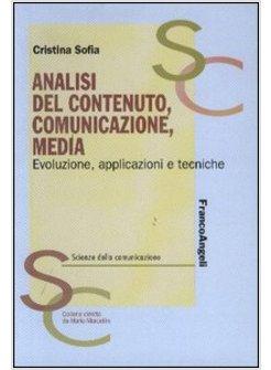 ANALISI DEL CONTENUTO COMUNICAZIONE MEDIA EVOLUZIONE APPLICAZIONI E TECNICHE