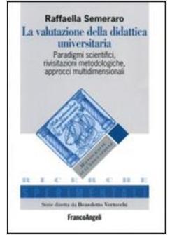 VALUTAZIONE DELLA DIDATTICA UNIVERSITARIA PARADIGMI SCIENTIFICI RIVISITAZIONI