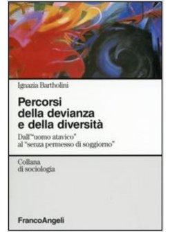 PERCORSI DELLA DEVIANZA E DELLA DIVERSITA'