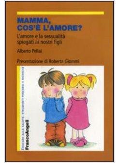 MAMMA COS'E' L'AMORE?