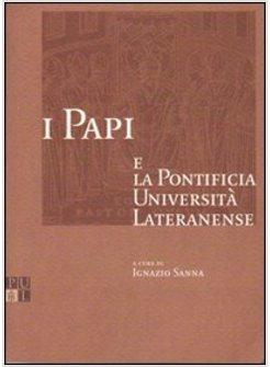 PAPI E LA PONTIFICIA UNIVERSITA' LATERANENSE (I)