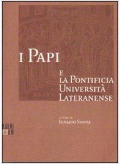 PAPI E LA PONTIFICIA UNIVERSITA' LATERANENSE (I)