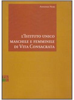 ISTITUTO UNICO MASCHILE E FEMMINILE DI VITA CONSACRATA (L')