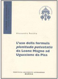 USO DELLA FORMULA PLENITUDO POTESTATIS