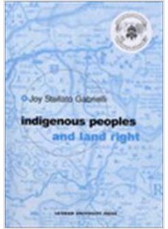 INDIGENOUS PEOPLES AND LAND RIGHT