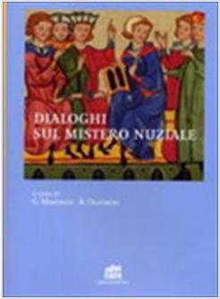 DIALOGHI SUL MISTERO NUZIALE