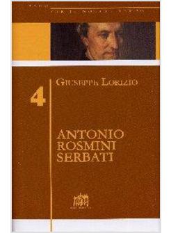 ANTONIO ROSMINI SERBATI - UN PROFILO STORICO-TEOLOGICO