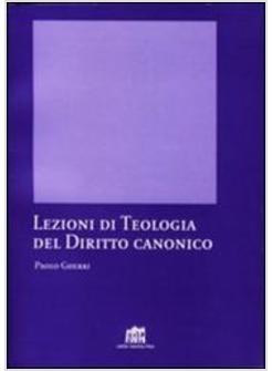 LEZIONI DI TEOLOGIA DEL DIRITTO CANONICO