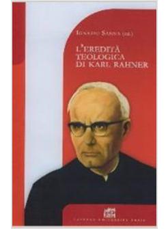 EREDITA' TEOLOGICA DI KARL RAHNER