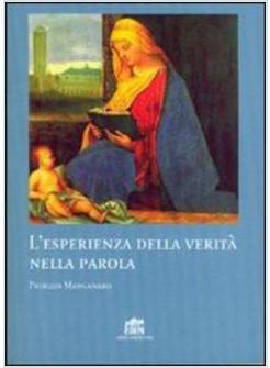 ESPERIENZA DELLA VERITA' NELLA PAROLA