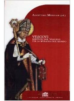 VESCOVI SERVITORI DEL VANGELO PER LA SPERANZA DEL MONDO