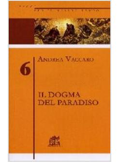IL DOGMA DEL PARADISO