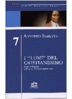 LUMI DEL CRISTIANESIMO FONTI TEOLOGICHE NELL'OPERA DI GIANBATTISTA VICO (I)