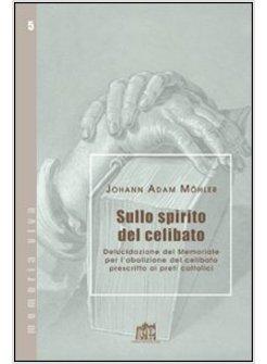 SULLO SPIRITO DEL CELIBATO 