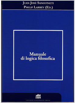 MANUALE DI LOGICA FILOSOFICA