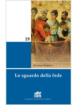 SGUARDO DELLA FEDE (LO)