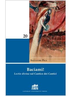 BACIAMI! LECTIO DIVINA SUL CANTICO DEI CANTICI
