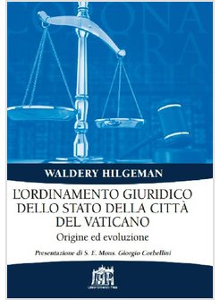 L'ORDINAMENTO GIURIDICO DELLO STATO DELLA CITTA' DEL VATICANO