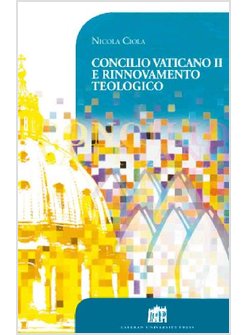 CONCILIO VATICANO II E RINNOVAMENTO TEOLOGICO