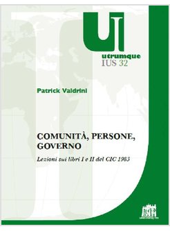 COMUNITA', PERSONE, GOVERNO. LEZIONI SU LIBRI I E II CIC 1983