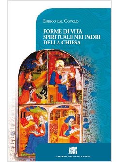 FORME DI VITA SPIRITUALE NEI PADRI DELLA CHIESA