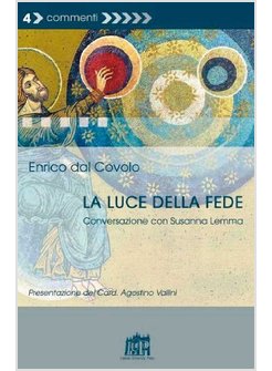 LA LUCE DELLA FEDE. CONVERSAZIONE CON SUSANNA LEMMA