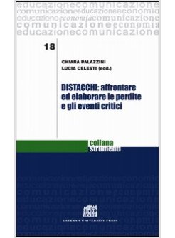 DISTACCHI: AFFRONTARE ED ELABORARE LE PERDITE E GLI EVENTI CRITICI