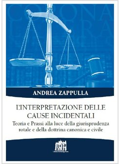 L'INTERPRETAZIONE DELLE CAUSE INCIDENTALI