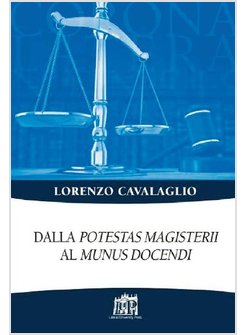 DALLA POTESTAS MAGISTERII AL MUNUS DOCENDI