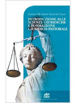 INTRODUZIONE ALLE SCIENZE GIURIDICHE E FORMAZIONE GIURIDICO-PASTORALE