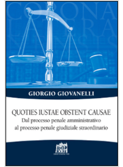 QUOTIES IUSTAE OBSTENT CAUSAE