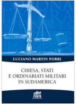 CHIESA, STATI E ORDINARIATI MILITARI IN SUDAMERICA