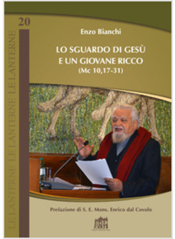 LO SGUARDO DI GESU' E UN GIOVANE RICCO (MC 10,17-31) 
