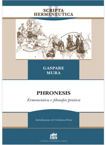 PHRONESIS. ERMENEUTICA E FILOSOFIA PRATICA